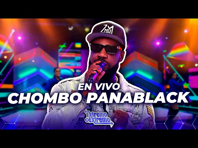 ⁣Chombo Panablack, Presentación en Vivo | Extremo a Extremo