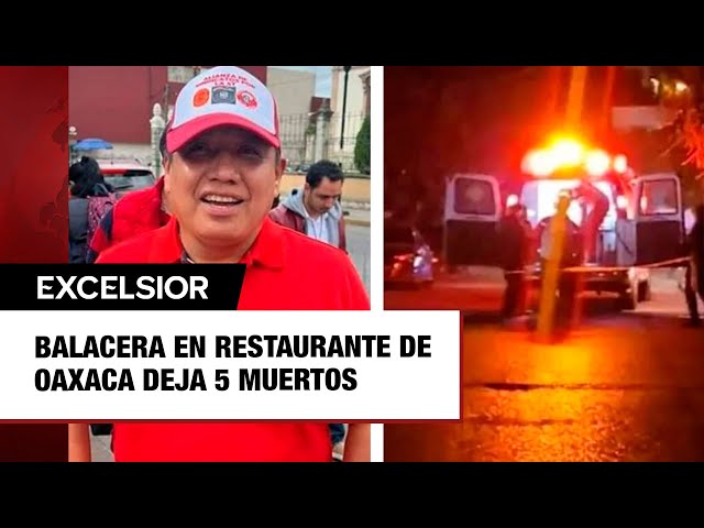 ⁣Balacera en restaurante de Oaxaca deja 5 muertos