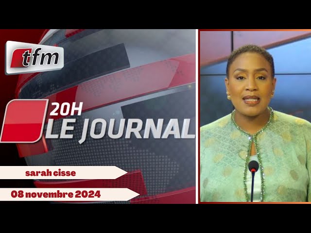 ⁣JT Français 20h du 08 Novembre 2024 présenté par Sarah CISSE