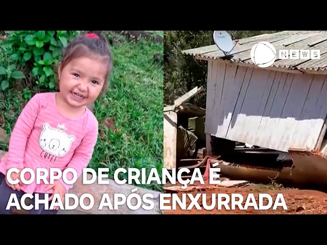 ⁣Corpo da criança de 2 anos, arrastada por enxurrada no Paraná, é encontrado