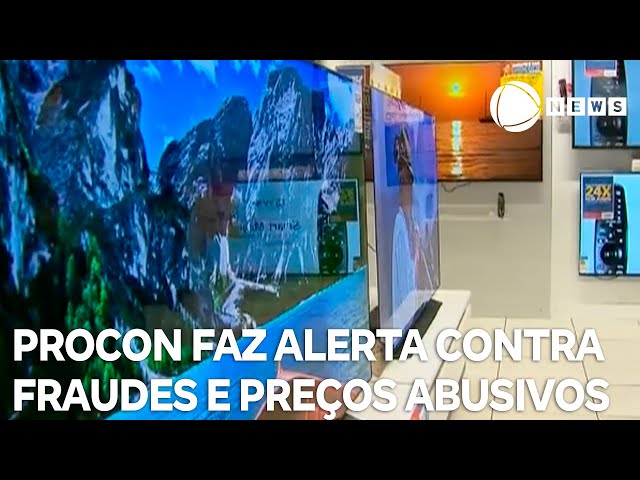 ⁣Black Friday: Procon faz alerta contra fraudes e preços abusivos