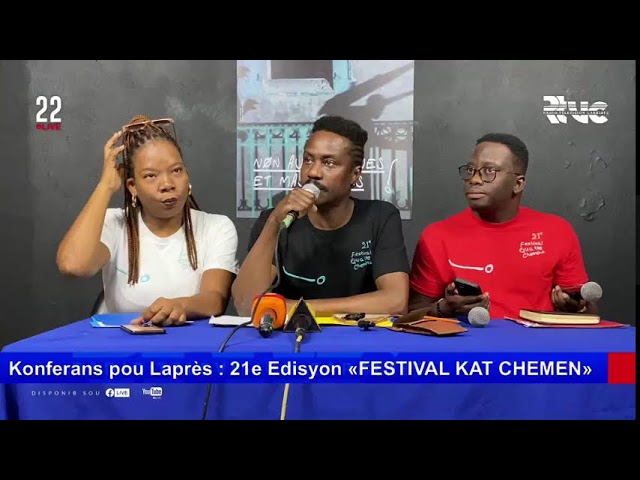 ⁣Konferans pou Laprès : 21e Edisyon «FESTIVAL KAT CHEMEN»