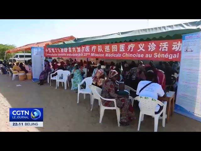 ⁣La 20e mission médicale chinoise au Sénégal effectue une tournée de cliniques gratuites