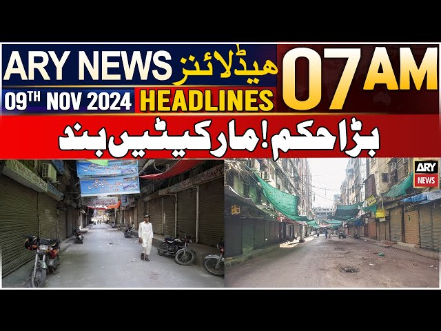 ⁣ARY News 7 AM Headlines | 9th Nov 2024 | Big order! Markets closed.