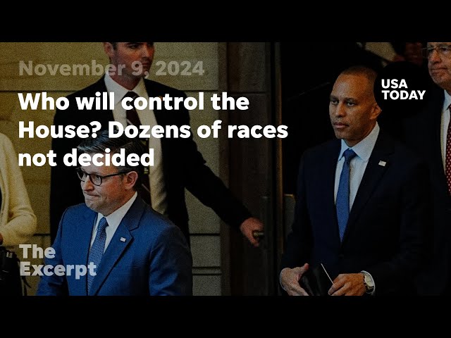 ⁣Who will control the House? Dozens of races not decided | The Excerpt