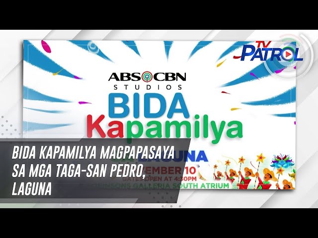 ⁣Bida Kapamilya magpapasaya sa mga taga-San Pedro, Laguna | TV Patrol