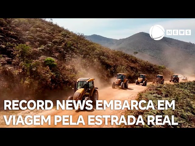 ⁣Record News embarca em viagem inédita pela Estrada Real