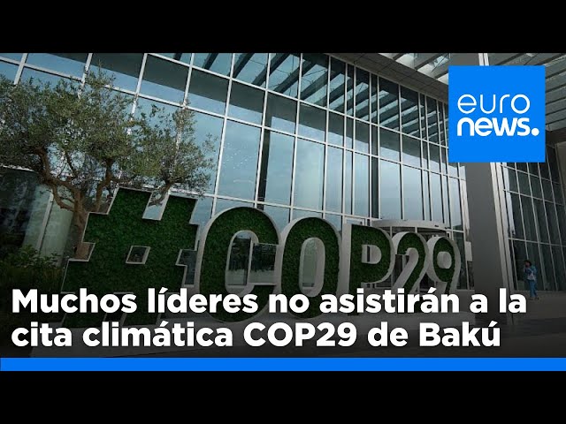 ⁣"Una pérdida total de tiempo": Los líderes mundiales que rehúyen la COP29 por rencillas po