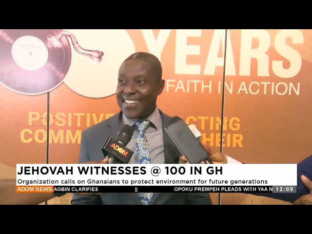 Jehova Witnesses @100 in Ghana (09-11-24)