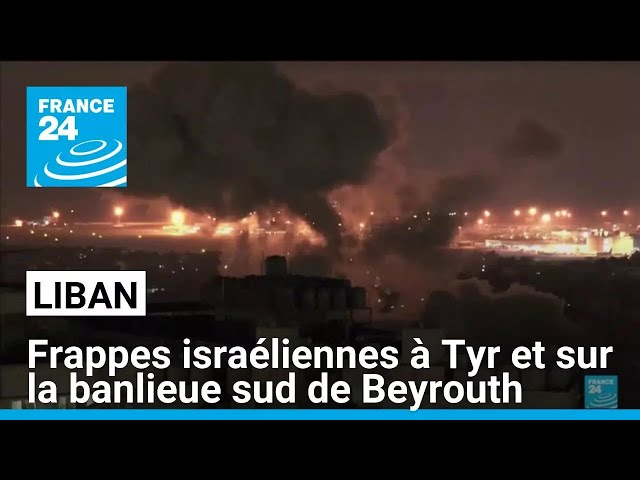 ⁣Liban : frappes israéliennes à Tyr et sur la banlieue sud de Beyrouth, plusieurs morts