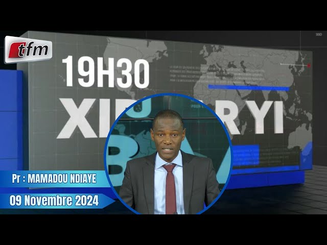 ⁣Xibaar Yi 19h30 du 09 Novembre 2024 présenté par Mamadou Ndiaye