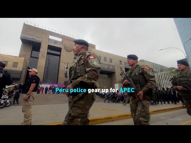 ⁣Peru police gear up for APEC