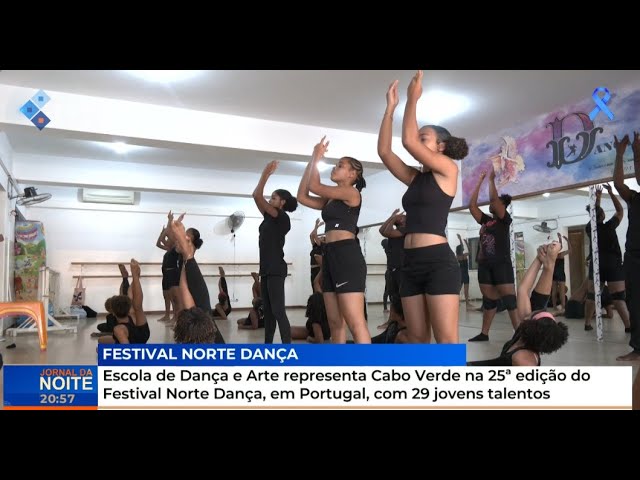 ⁣Escola de Dança e Arte representa Cabo Verde na 25ª edição do Festival Norte Dança