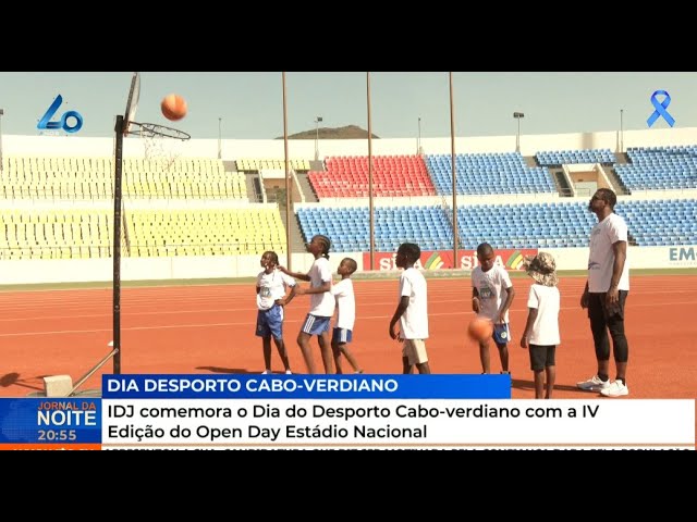 ⁣IDJ comemora o Dia do Desporto Cabo-verdiano com a IV Edição do Open Day Estádio Nacional