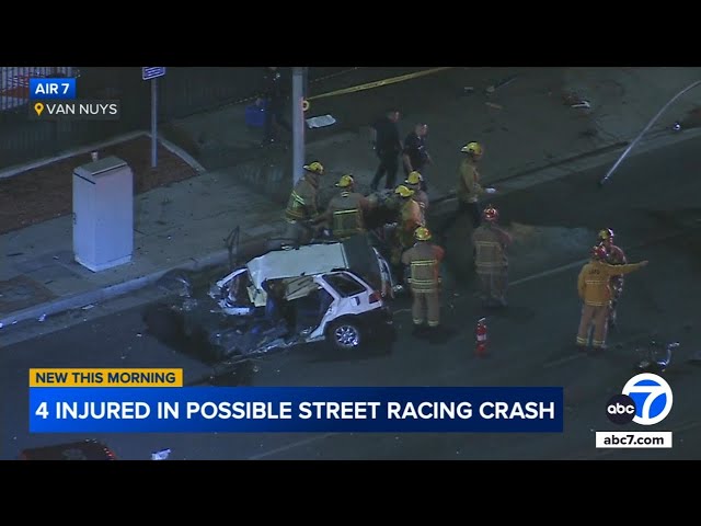 ⁣Street racing possibly to blame in multi-vehicle crash that left 4 injured in Van Nuys, LAPD says