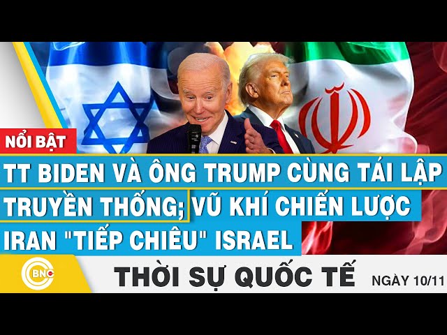 ⁣Thời sự Quốc tế, TT Biden-ông Trump cùng tái lập truyền thống; Vũ khí chiến lược Iran đón đầu Israel