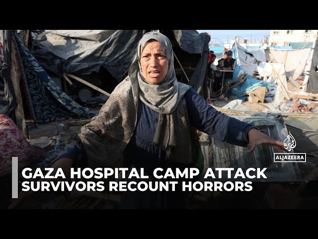 ⁣Witnesses recount Israel’s attack on Gaza’s Al-Aqsa Hospital tent camp