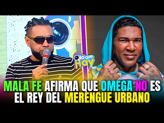 ⁣Mala Fe afirma que Omega no es el Rey del Merengue Urbano | Q' Lo Que Hay RD