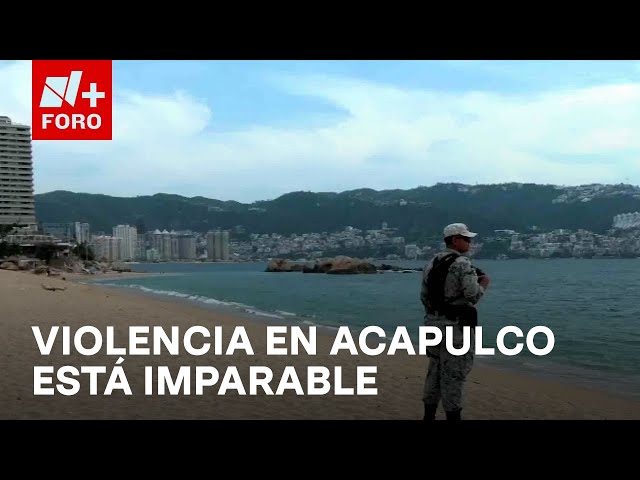 ⁣Refuerzan seguridad en Acapulco ante escalada de violencia - Las Noticias