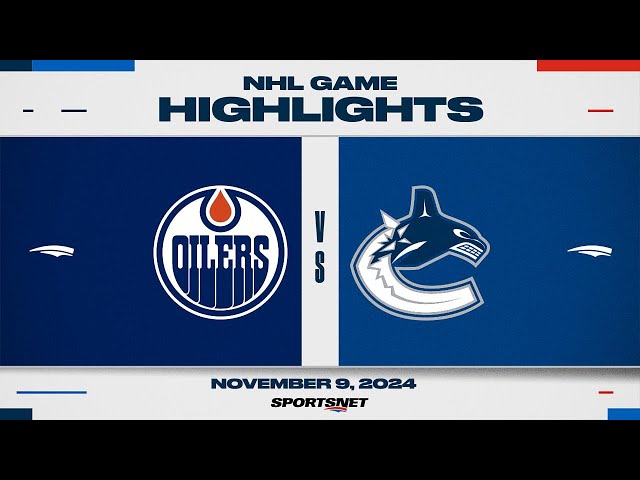 ⁣NHL Highlights | Oilers vs. Canucks - November 9, 2024