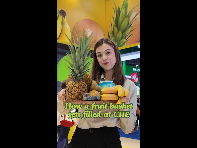 ⁣GLOBALink | How a fruit basket gets filled at CIIE