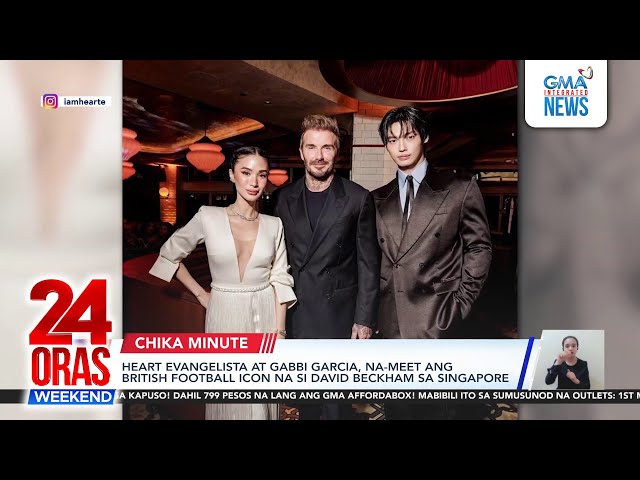 ⁣24 Oras Weekend Part 5 - Kapuso Stars meet David Beckham ; Sentimental na lumang Christmas...; atbp.