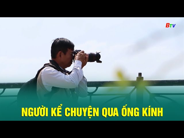 ⁣Người kể chuyện qua ống kính