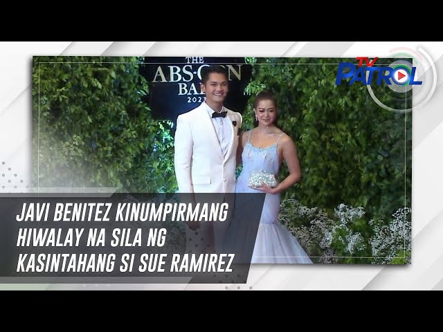 ⁣Javi Benitez kinumpirmang hiwalay na sila ng kasintahang si Sue Ramirez | TV Patrol