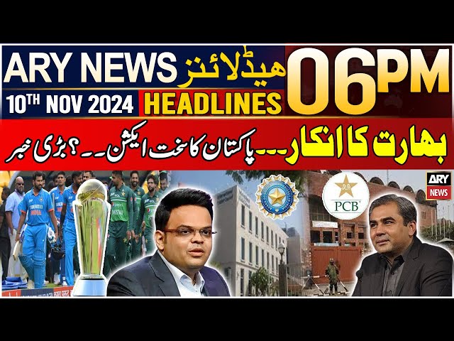 ⁣ARY News 6 PM Headlines | 10th Nov 2024 | India won't come to Pakistan for Champions Trophy 202