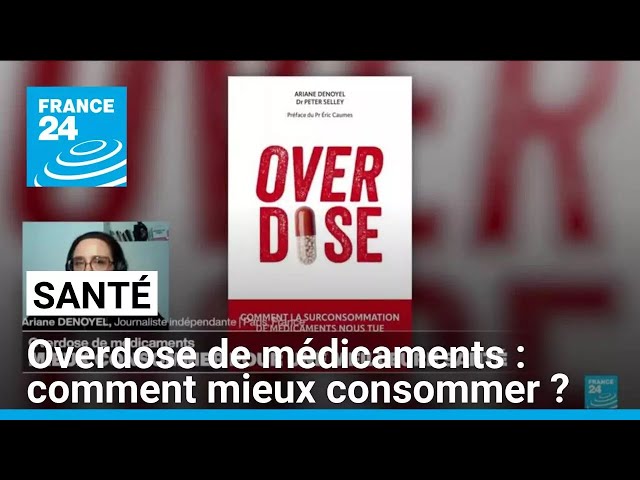 ⁣Overdose de médicaments : mieux consommer pour une meilleure santé • FRANCE 24