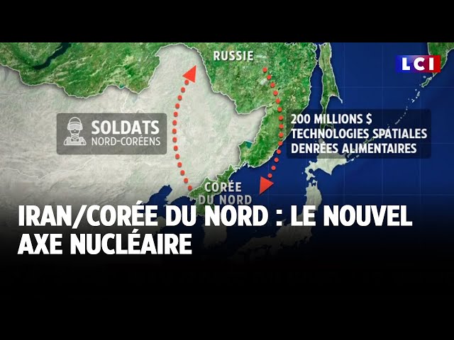 ⁣Iran/Corée du Nord : le nouvel axe nucléaire｜LCI