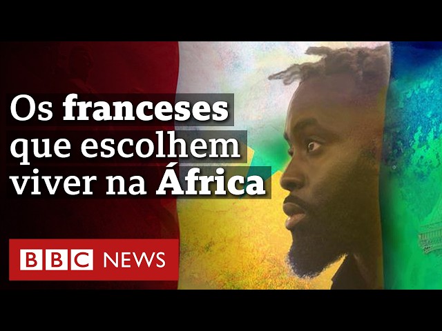 ⁣Os jovens franceses que escolhem migrar à África para escapar de racismo e nacionalismo