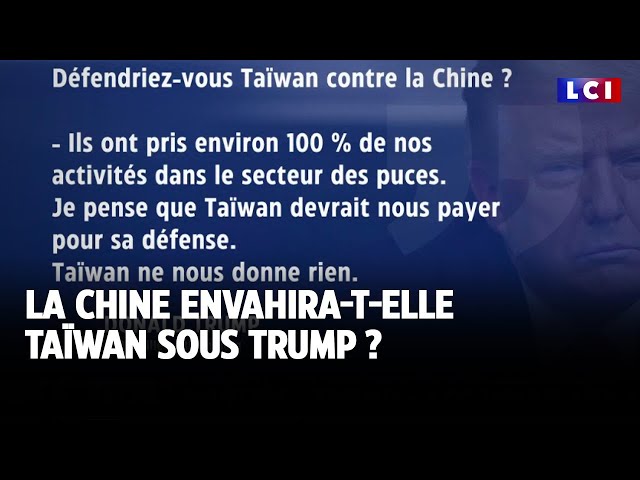 ⁣La Chine envahira-t-elle Taïwan sous Trump ?｜LCI