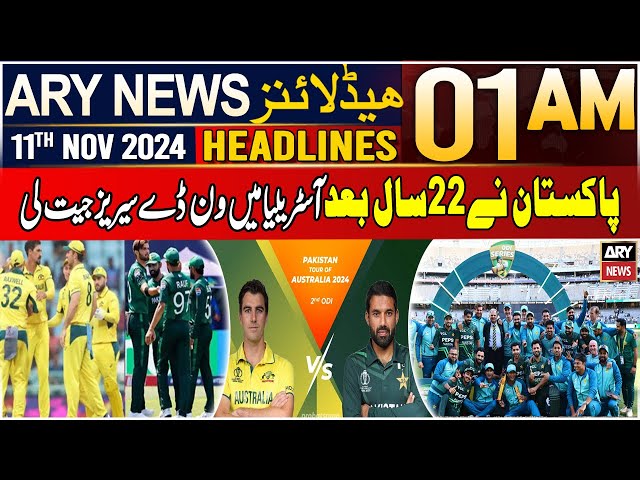 ⁣ARY News 1 AM Headlines | 11th Nov 2024 | Pakistan Beat Australia - ODI Series 2024-25