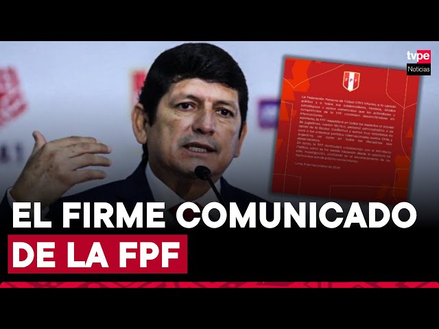 ⁣Federación Peruana de Fútbol se pronunció tras detención de su presidente, Agustín Lozano