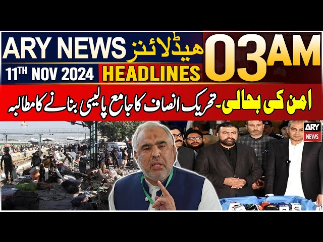 ⁣ARY News 3 AM Headlines | 11th Nov 2024 | PTI made a big demand for the restoration of peace