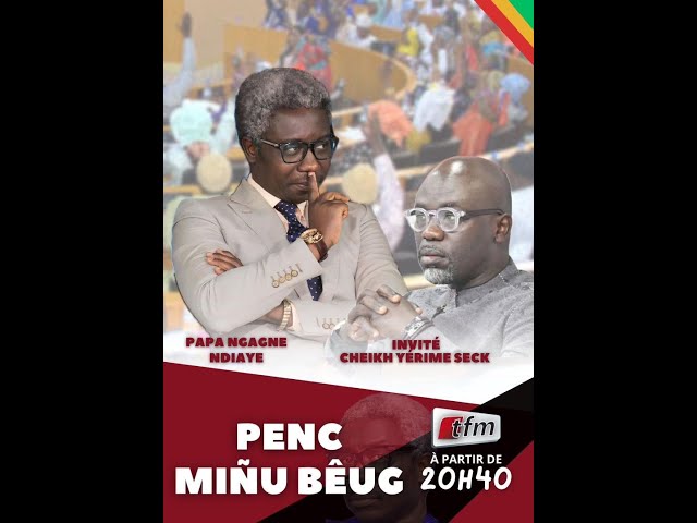 ⁣  TFM LIVE: PENC MIÑU BÊUG - Pr: PAPE NGAGNE NDIAYE - INVITE: CHEIKH YERIM SECK - 11 Novembre 2024