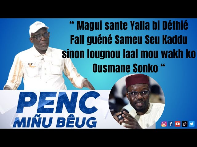 ⁣Cheikh Yerim “ Magui sante Yalla bi Déthié Fall guéné Sameu Seu Kaddu sinon.........Ousmane Sonko “