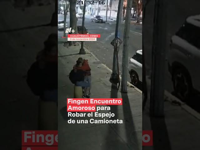 ⁣Fingen encuentro amoroso para robar el espejo de una camioneta - N+ #Shorts