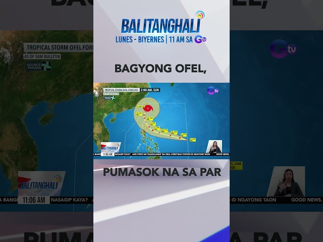 ⁣PAGASA: Bagyong Ofel, tinutumbok ang hilaga o gitnang Luzon #shorts | Balitanghali