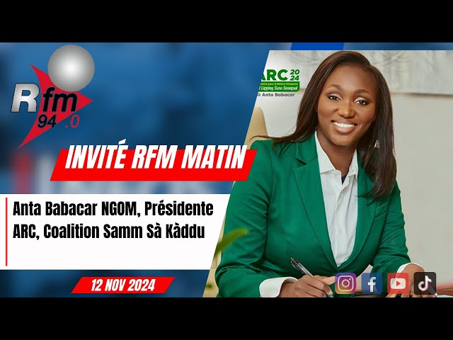 ⁣l´invite d´infos matin | Anta Babacar NGOM, Présidente ARC, Coalition Samm Sà Kàddu