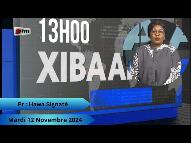 ⁣  TFM LIVE : Xibaar Yi 13H du 12 Novembre 2024 - Pr : Hawa Signaté