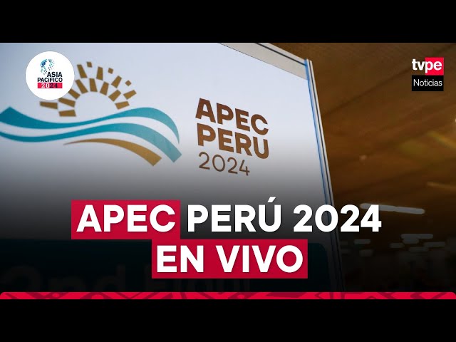 ⁣TVPerú Noticias EN VIVO: Asia Pacífico 2024, hoy martes 12 de noviembre del 2024 - APEC Perú 2024