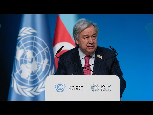 ⁣‘Time is not on our side’: UN secretary general offers stern warning on climate change at COP29