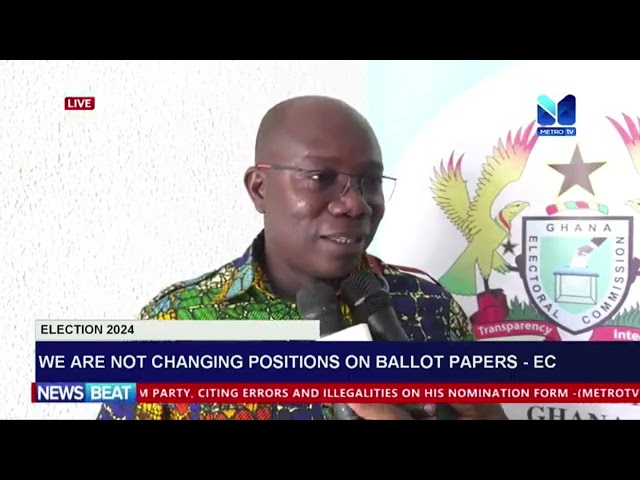 ⁣We are not changing positions on ballot papers--EC