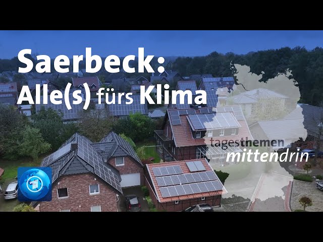 ⁣Saerbeck: Alle(s) fürs Klima I tagesthemen mittendrin