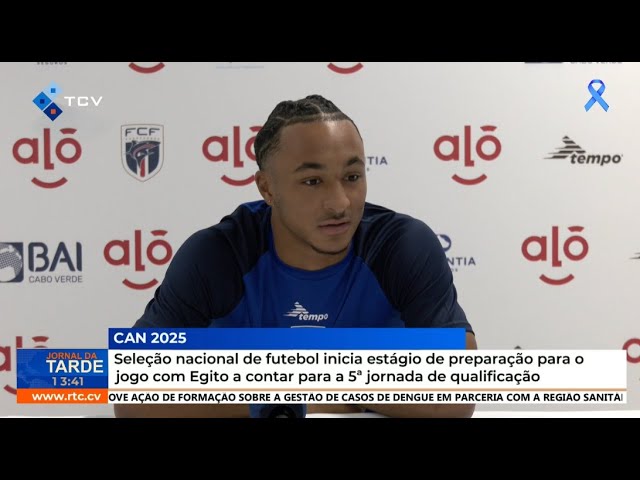 ⁣Qualificação CAN: Cabo Verde inicia estágio de preparação para o jogo com Egito