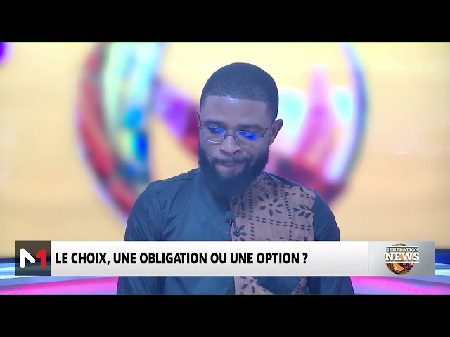 ⁣#GénérationNews.. Le choix, une obligation ou une option ?