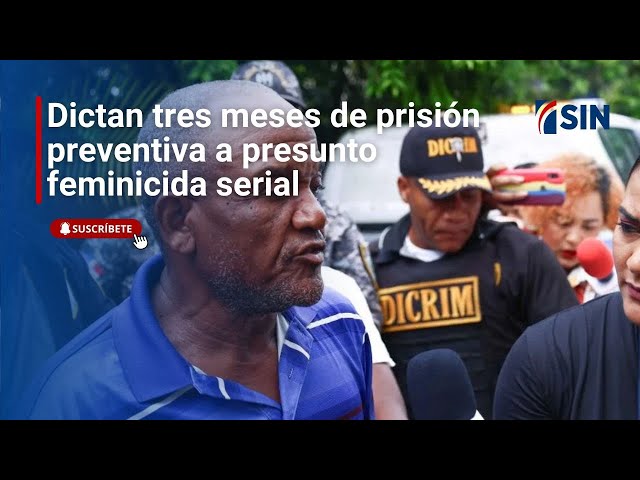 ⁣Dictan tres meses de prisión preventiva a presunto feminicida serial