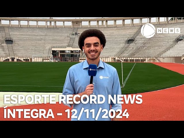 ⁣Esporte Record News - 12/11/2024